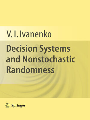 cover image of Decision Systems and Nonstochastic Randomness